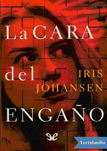 La cara del engaño de Iris Johansen, portada del libro