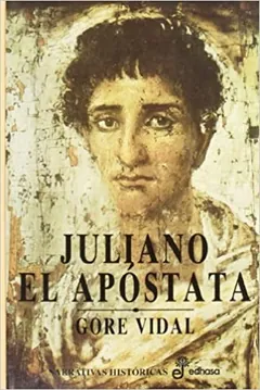 Juliano el Apóstata - Gore Vidal