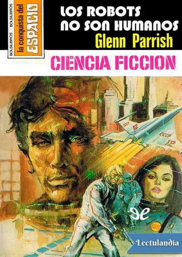 Los robots no son humanos de Glenn Parrish, portada del libro