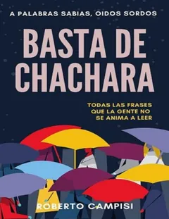 Basta de Cháchara - Cayetano Roberto Campisi