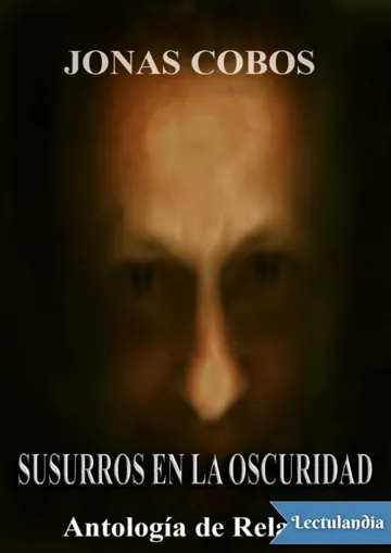 Susurros en la Oscuridad de Jonas Cobos, portada del libro
