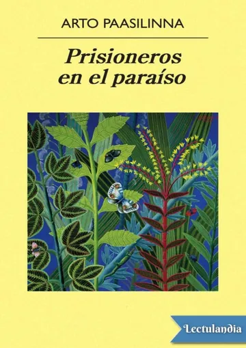 Prisioneros en el paraíso de Arto Paasilinna, portada del libro