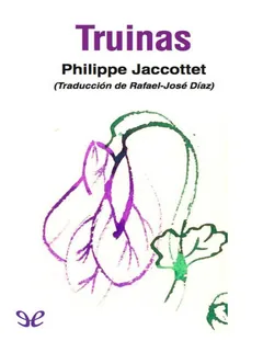 Truinas - Philippe Jaccottet