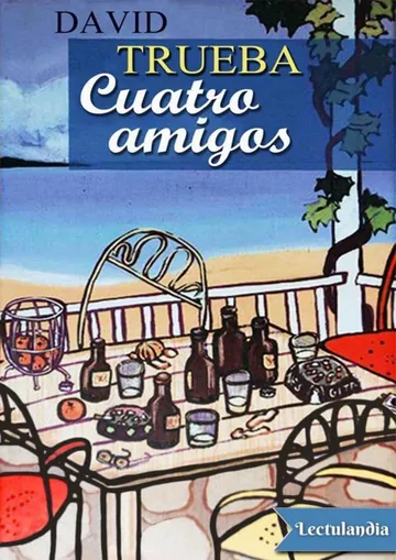 Cuatro amigos de David Trueba, portada del libro