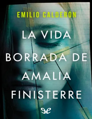 La vida borrada de Amalia Finisterre de Emilio Calderón, portada del libro