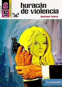 Huracán de violencia - Burton Hare