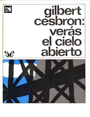 Verás el cielo abierto de Gilbert Cesbron, portada del libro