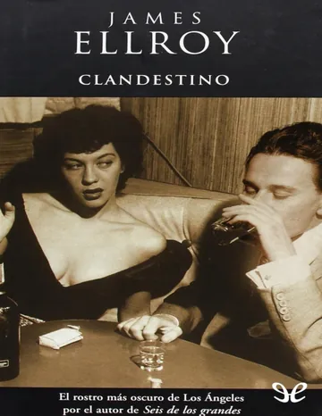 Clandestino de James Ellroy, portada del libro