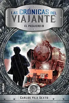 El pasajero 19 de Carlos Vila Sexto, portada del libro