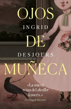 Ojos de muñeca de Ingrid Desjours, portada del libro