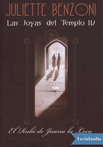 El Rubí de Juana la Loca de Juliette Benzoni, portada del libro