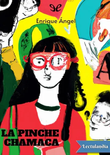 La pinche chamaca de Enrique Ángel, portada del libro