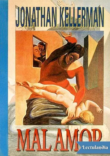 Mal amor de Jonathan Kellerman, portada del libro