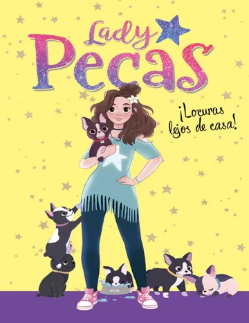 ¡Locuras lejos de casa! de Lady Pecas, portada del libro