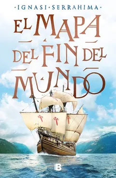 El mapa del fin del mundo - Ignasi Serrahima
