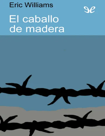 El caballo de madera de Eric Williams, portada del libro