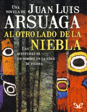 Al otro lado de la niebla de Juan Luis Arsuaga, portada del libro