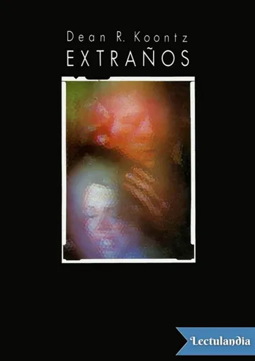 Extraños de Dean R. Koontz, portada del libro