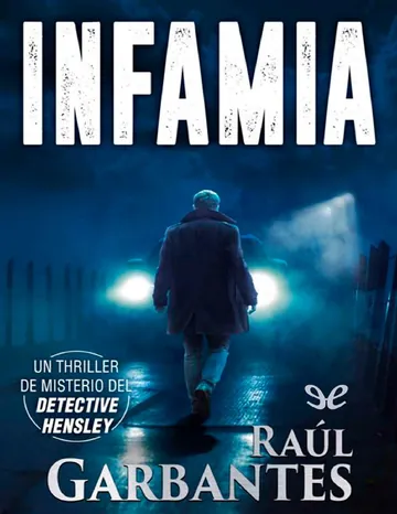 Infamia de Raúl Garbantes, portada del libro