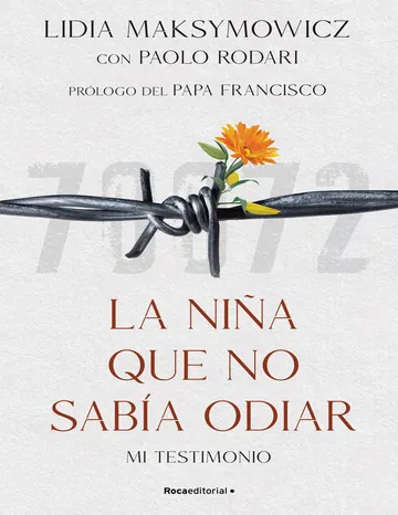 La niña que no sabía odiar de Lidia Maksymowicz, portada del libro