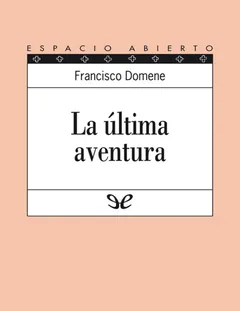 La última aventura - Francisco Domene