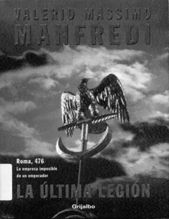 La última legión - Valerio Massimo Manfredi