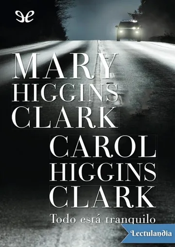 Todo está tranquilo de Mary Higgins Clark, portada del libro