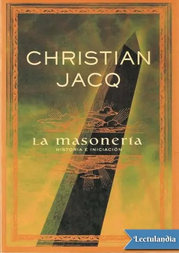 La Masonería - Historia e Iniciación de Christian Jacq, portada del libro