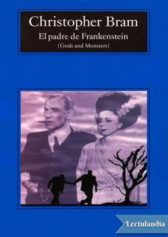 El padre de Frankenstein - Christopher Bram