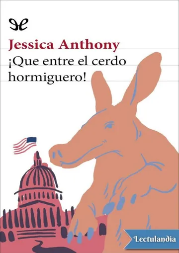 ¡Que entre el cerdo hormiguero! de Jessica Anthony, portada del libro