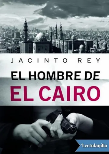 El hombre de El Cairo de Jacinto Rey, portada del libro
