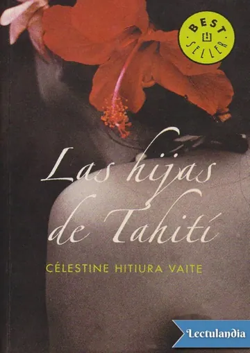 Las hijas de Tahití de Célestine Hitiura Vaite, portada del libro