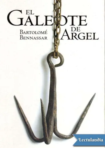 El galeote de Argel de Bartolomé Bennassar, portada del libro