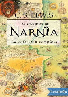 Las crónicas de Narnia: La colección completa - C. S. Lewis