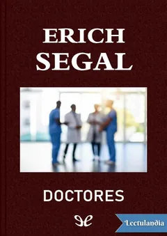 Doctores - Erich Segal