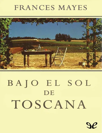 Bajo el sol de la Toscana de Frances Mayes, portada del libro