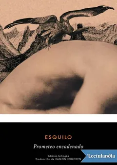 Prometeo encadenado (Bilingüe) - Esquilo