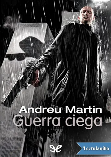 Guerra ciega de Andreu Martín, portada del libro
