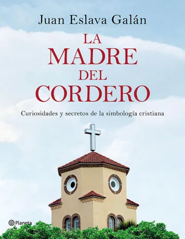 La madre del cordero de Juan Eslava Galan, portada del libro