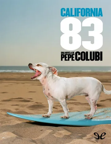 California 83 de Pepe Colubi, portada del libro