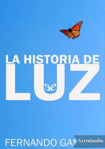 La historia de Luz de Fernando Gamboa González, portada del libro