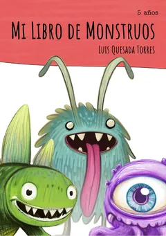 Mi Libro de Monstruos - Luis Quesada Torres