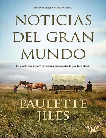 Noticias del gran mundo de Paulette Jiles, portada del libro