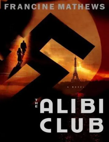 The Alibi Club de Francine Mathews, portada del libro