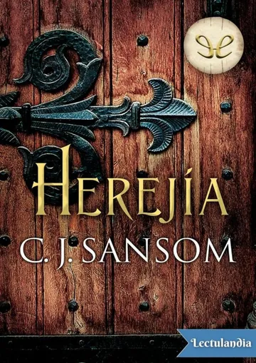 Herejía de C. J. Sansom, portada del libro