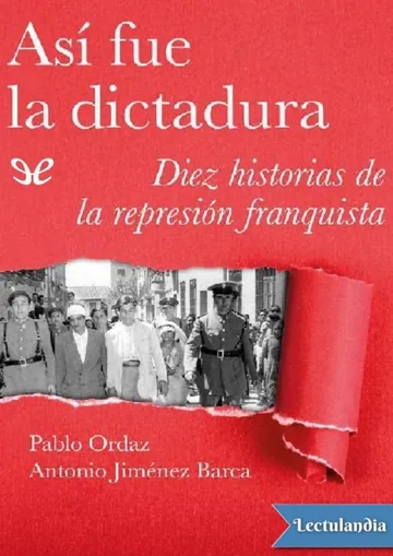 Así fue la dictadura de Pablo Ordaz, portada del libro