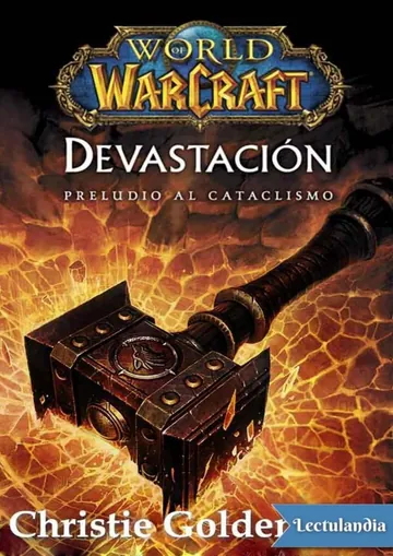 Devastación: Preludio al Cataclismo de Christie Golden, portada del libro