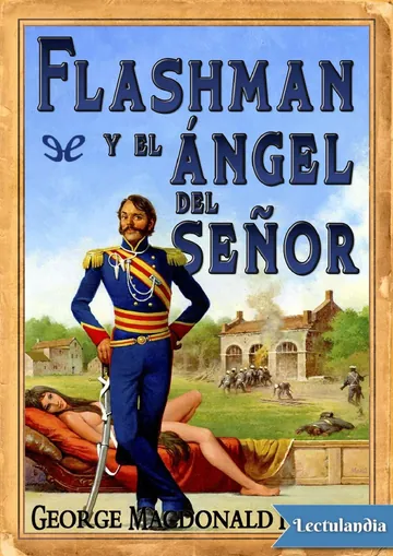 Flashman y el ángel del Señor de George MacDonald Fraser, portada del libro