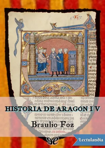 Historia de Aragón IV de Braulio Foz y Burges, portada del libro