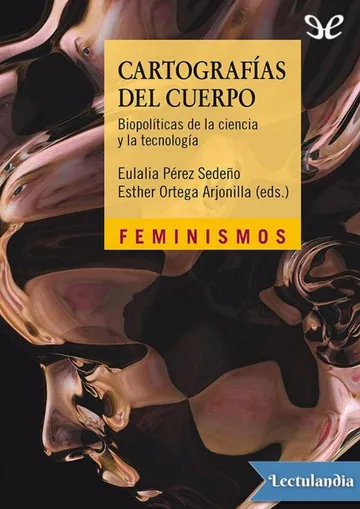 Cartografías del cuerpo. Biopolítica de la ciencia y la tecnología de AA. VV., portada del libro